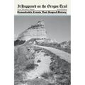It Happened on the Oregon Trail