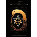 Cracking the Philosophers' Stone: Origins, Evolution and Chemistry of Gold-Making (Paperback Black & White Edition)