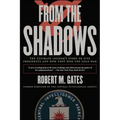 From the Shadows: The Ultimate Insider's Story of Five Presidents and How They Won the Cold War