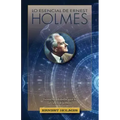 Lo Esencial de Ernest Holmes