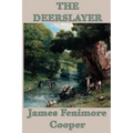 The Deerslayer