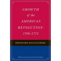 Growth of the American Revolution: 1766-1775