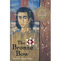 The Bronze Bow: A Newbery Award Winner
