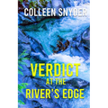Verdict at the River's Edge