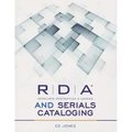 RDA and Serials Cataloging