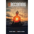 Unbecoming: From the Visible, to Experiential, to Existential