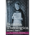 Summa Theologica, Volume 1. (Part I)