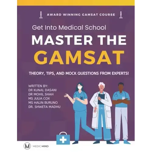 Master the Gamsat: Theory, Tips and Mock Questions from Gamsat Experts