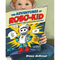 The Adventures of Robo-Kid