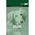 The Saluki - A Complete Anthology of the Dog