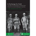 In Exchange for Gold: The Legacy and Sustainability of Artisanal Gold Mining in Las Juntas de Abangares, Costa Rica