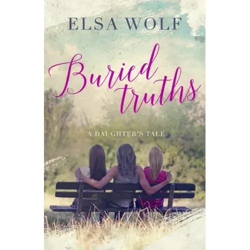 Buried Truths: A Daughter's Tale