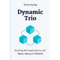 Dynamic Trio: Building Web Applications with React, Next.js & Tailwind