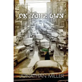 On Your Own