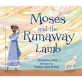 Moses and the Runaway Lamb