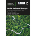 Desire, Pain and Thought: Primal Masochism and Psychoanalytic Theory