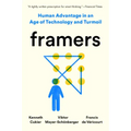 Framers: Human Advantage in an Age of Technology and Turmoil