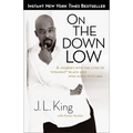 On the Down Low: A Journey Into the Lives of Straight Black Men Who Sleep with Men
