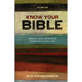 Know your Bible: Getting to Grips with the Broad Brushstrokes of God's Word