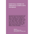 Essential Papers on Obsessive-Compulsive Disorder
