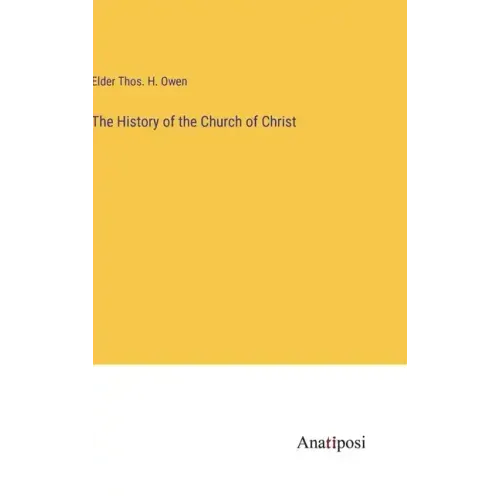 The History of the Church of Christ