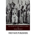 The History of the Empire of Japan