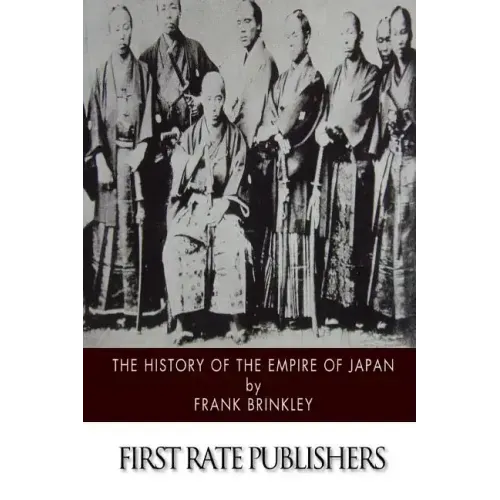 The History of the Empire of Japan