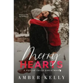 Merry Hearts: A Small Town Holiday Novella