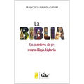 La Biblia (the Bible - Spanish Edition): La Aventura de Su Maravillosa Historia (the Adventure of Its Marvellous History)