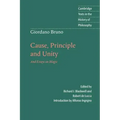 Giordano Bruno: Cause, Principle and Unity: And Essays on Magic