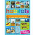 Habitats and the Animals Who Live in Them: With Stickers and Activities to Make Family Learning Fun