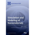 Simulation and Modeling of Nanomaterials