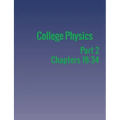 College Physics: Part 2