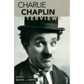 Charlie Chaplin: Interviews