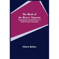 The Book of the Bayeux Tapestry; Presenting the Complete Work in a Series of Colour Facsimiles
