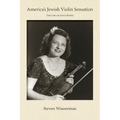 America's Jewish Violin Sensation: The Life of Joyce Renée
