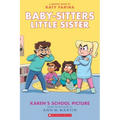 Karen's School Picture: A Graphic Novel (Baby-Sitters Little Sister #5)