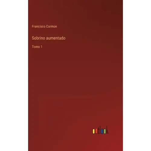 Sobrino aumentado: Tomo 1