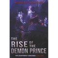 The Rise of the Demon Prince