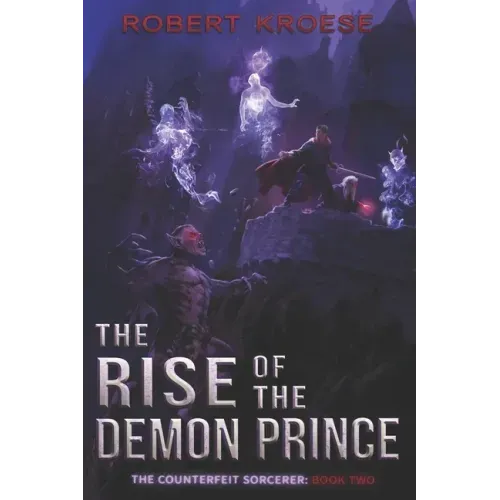 The Rise of the Demon Prince