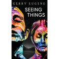 Seeing Things