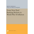 From New Deal Banking Reform to World War II Inflation