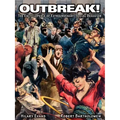Outbreak! The Encyclopedia of Extraordinary Social Behavior
