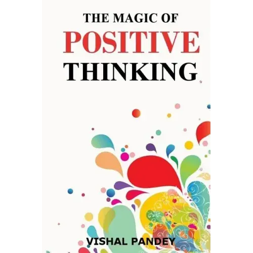 The Magic of Positive Thinking