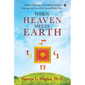 When Heaven meets Earth: Making Meaning of the Marital Journey through the Lens of the Seven Hindu Vows