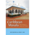 Caribbean Masala: Indian Identity in Guyana and Trinidad