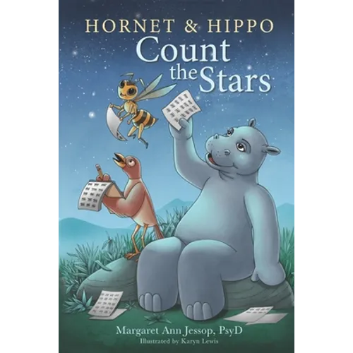 Hornet & Hippo Count the Stars: Mindfulness-Based Stories and Activities to Calm Anxiety and Balance the Mind