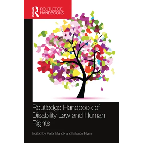 Routledge Handbook of Disability Law and Human Rights