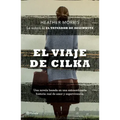 El Viaje de Cilka (Novela) / Cilka's Journey