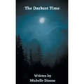 The Darkest Time